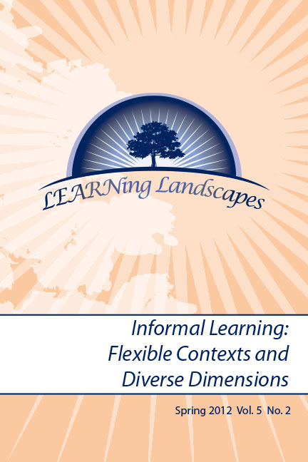 Vol 5 No 2 (2012): Informal Learning: Flexible Contexts and Diverse Dimensions